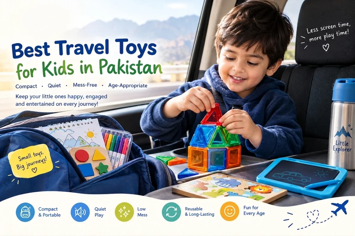 Best travel toys for kids in Pakistan for cars, flights and family trips